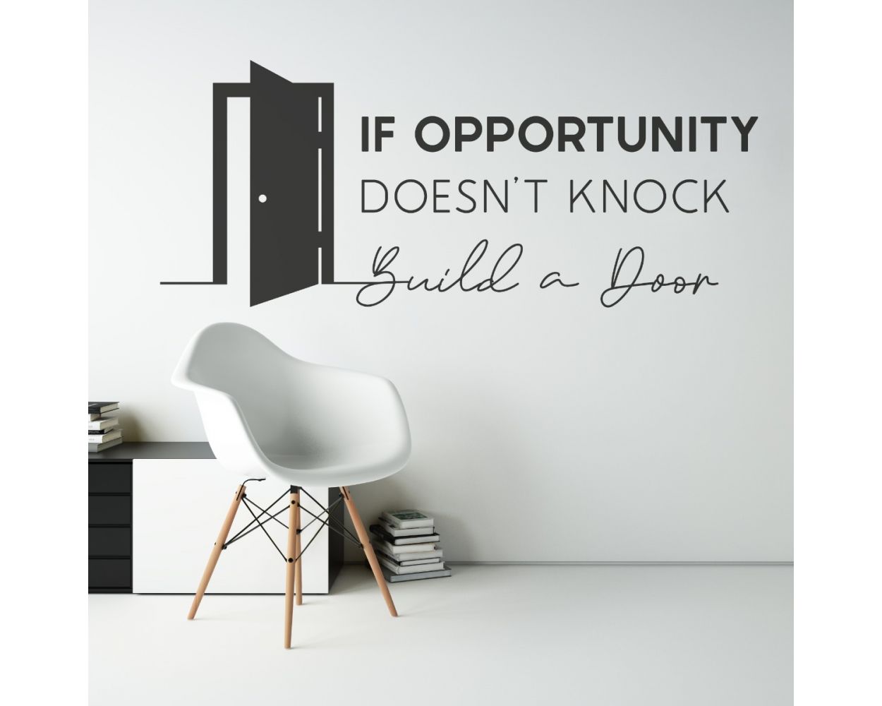 If Opportunity Doesn't Knock, Build a Door Quotes Wall Decals for office wall decor