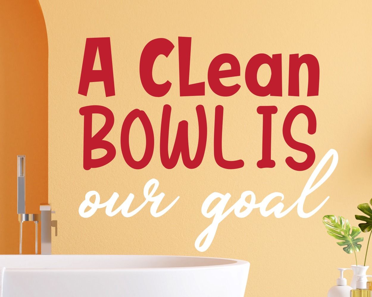 A Clean Bowl Is Our Goal Quotes Vinyl Decals For Bathroom Toilet Decoration 
