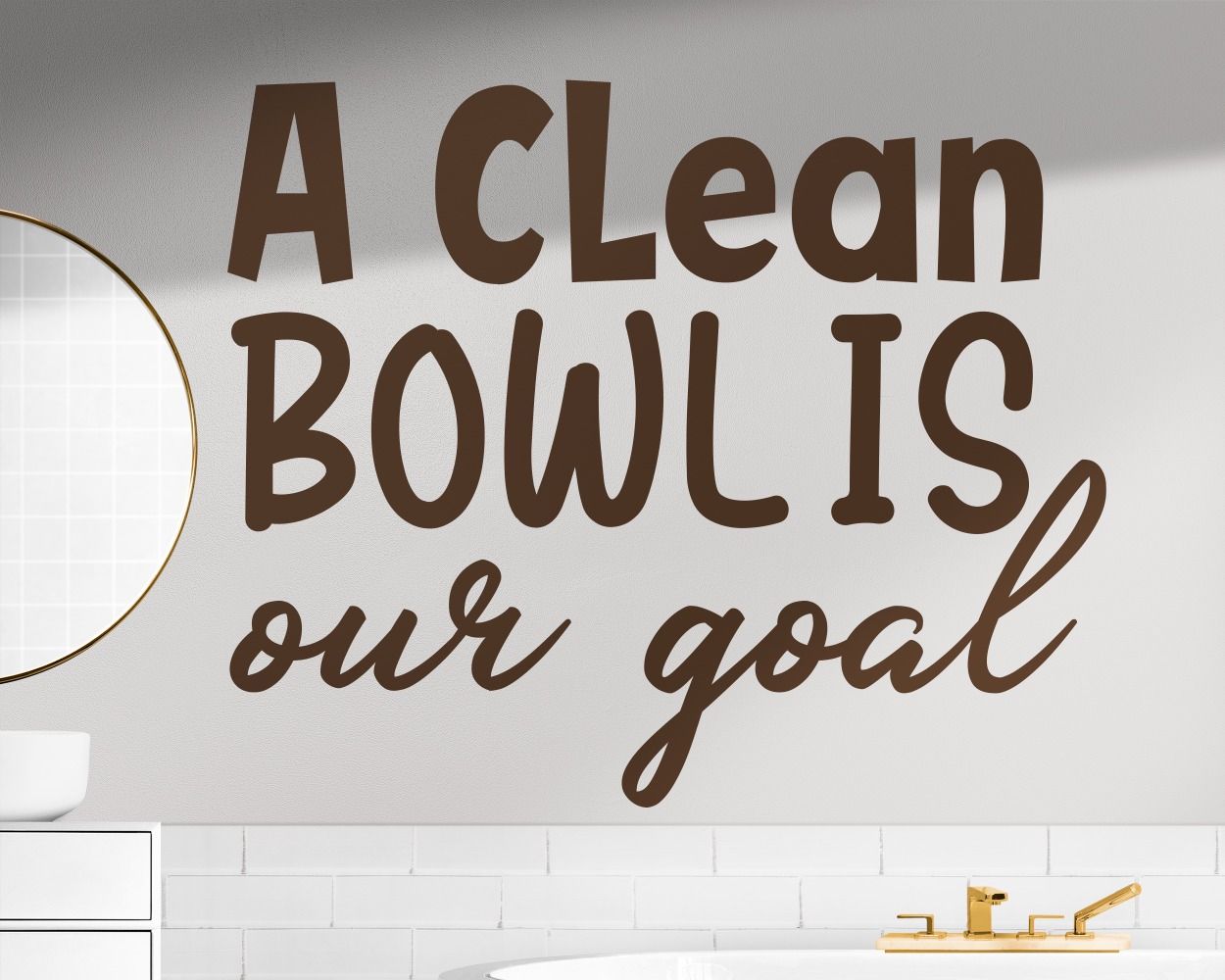A Clean Bowl Is Our Goal Quotes Vinyl Stickers For Bathroom Toilet Decoration 