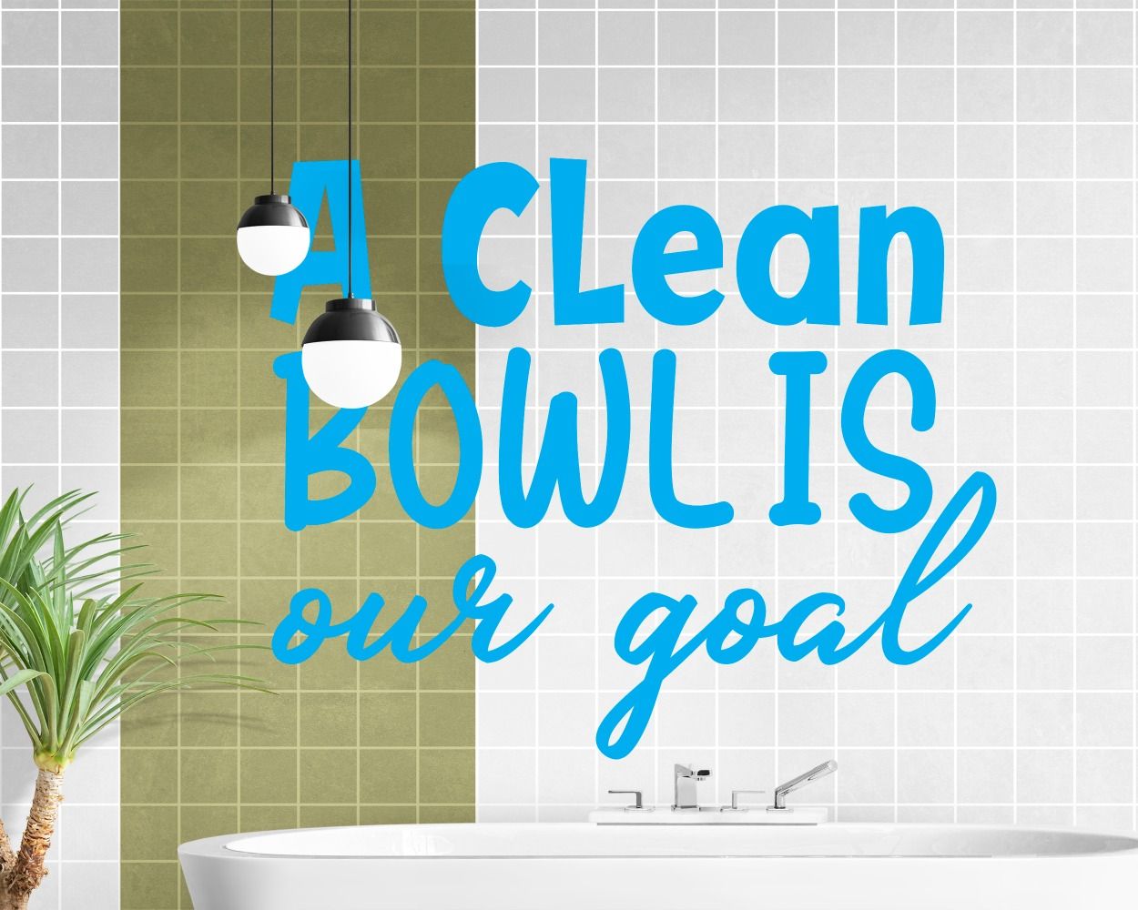A Clean Bowl Is Our Goal Quotes Vinyl Decals