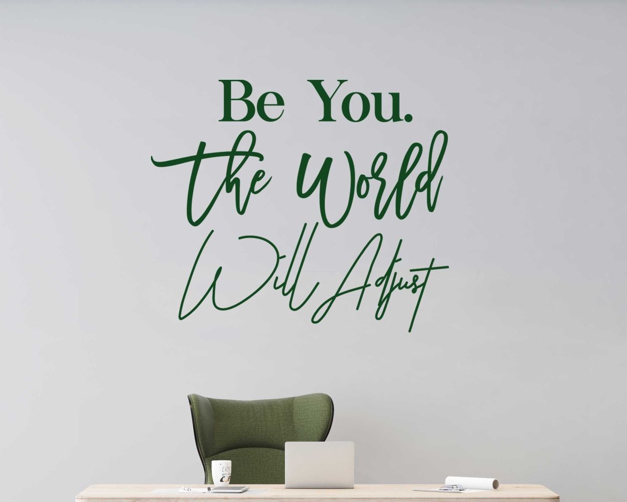 Be You The World Will Adjust Motivation Quotes Wall Stickers