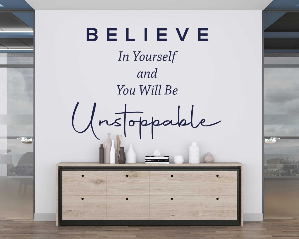 Believe In Yourself And You Will Be Unstoppable Motivational Quotes Wall Stickers