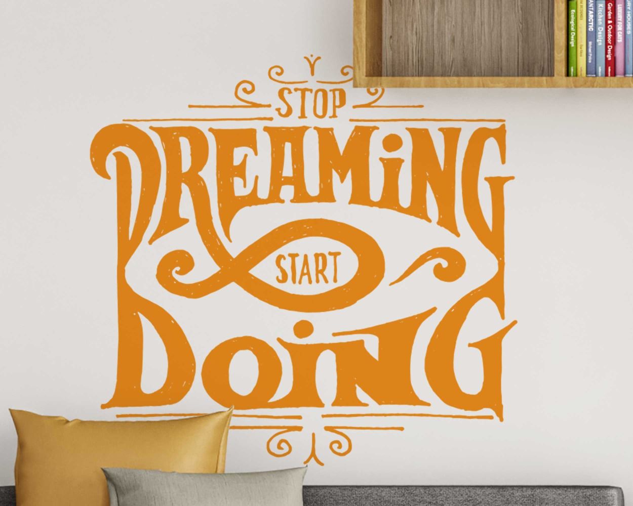 Stop Dreaming Start Doing Motivational Quote Decal for Office Decoration