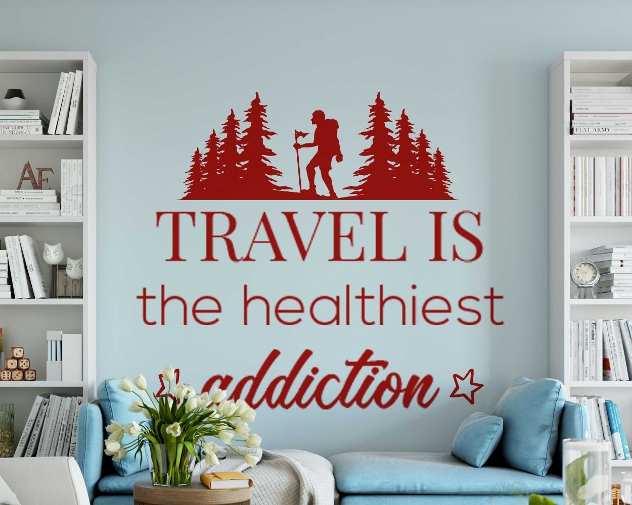 Travel Is The Heathiest Addiction Motivational Wall Decals