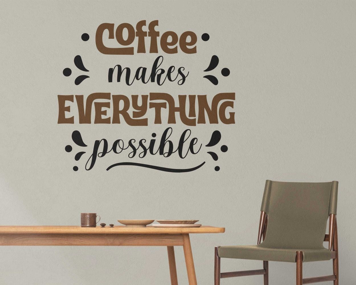 Coffee Makes Everything Possible kitchen quotes wall decals