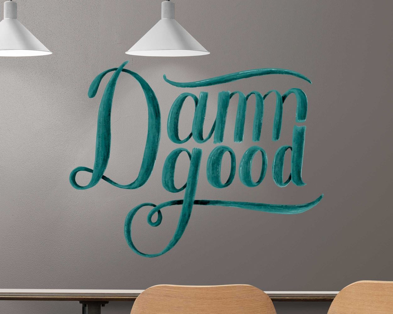 Damn Good Quote Vinyl Wall Stickers 