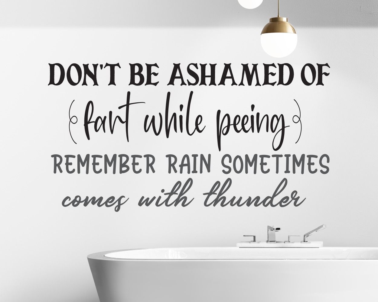 Don't Be Ashamed Quotes Vinyl Decals For Bathroom Toilet Decoration 