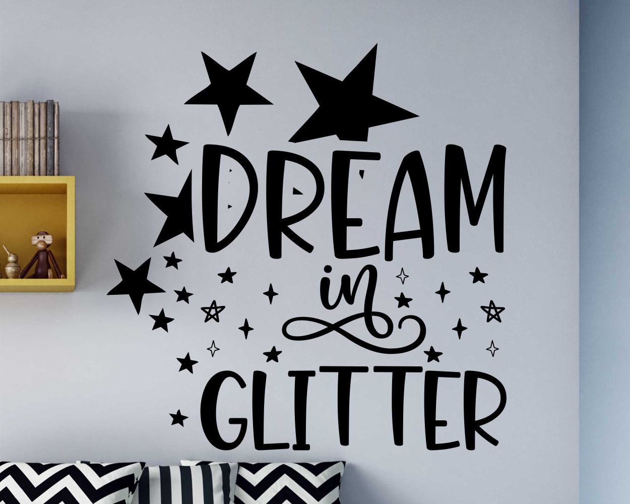Dream In Glitter Motivational Quote Vinyl Decals For Home And Office Decoration 