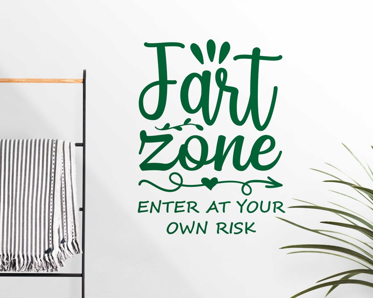 Fart Zone Enter At Your Own Risk Quote Vinyl Wall Decals