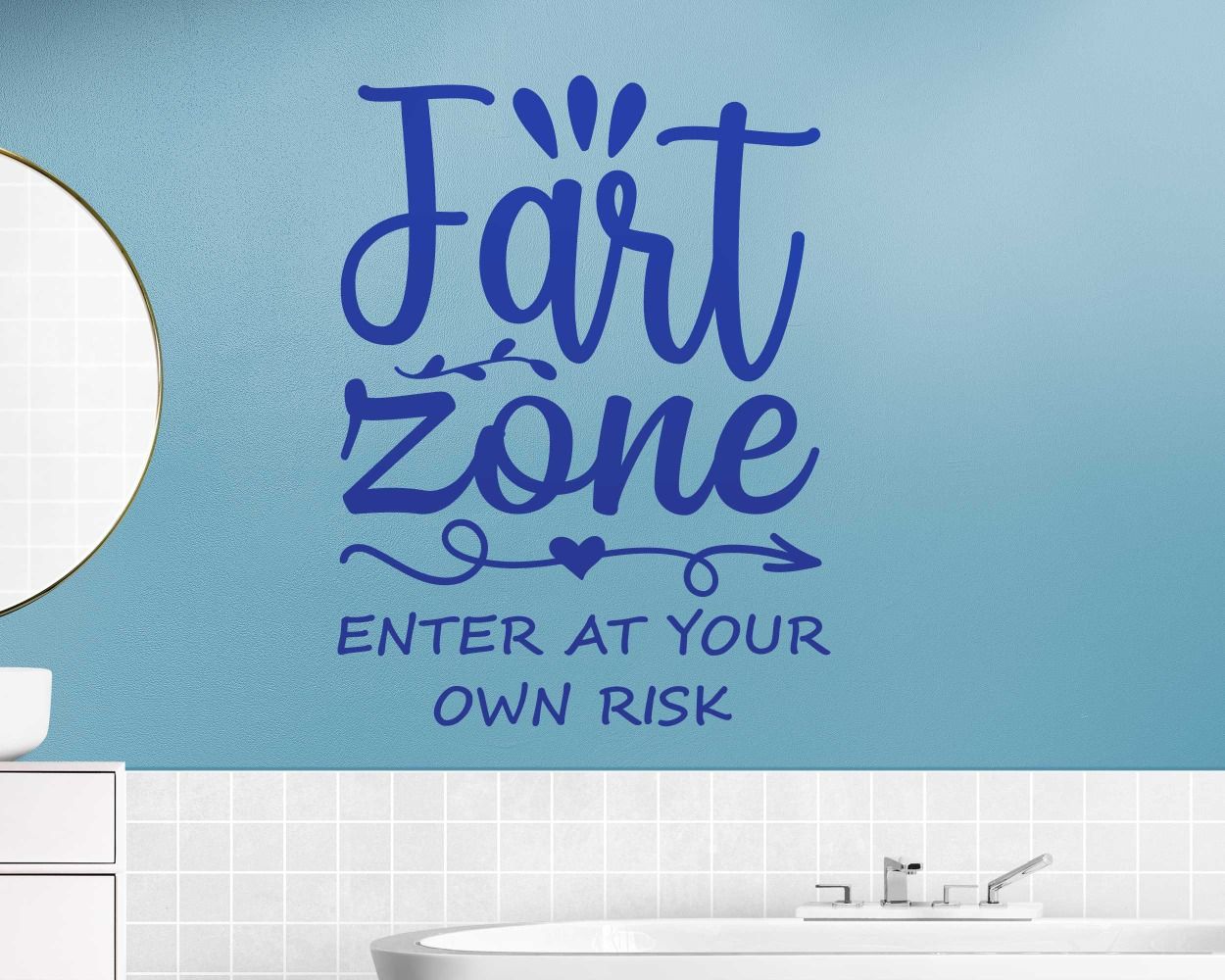 Fart Zone Enter At Your Own Risk Quote Wall Stickers 