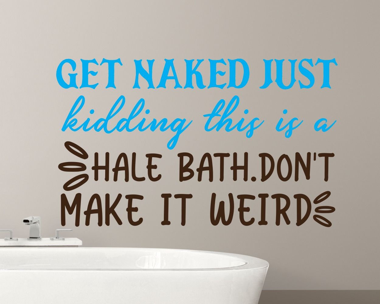 Get Naked Just Kidding Quotes Vinyl Stickers For Bathroom Toilet Decoration 