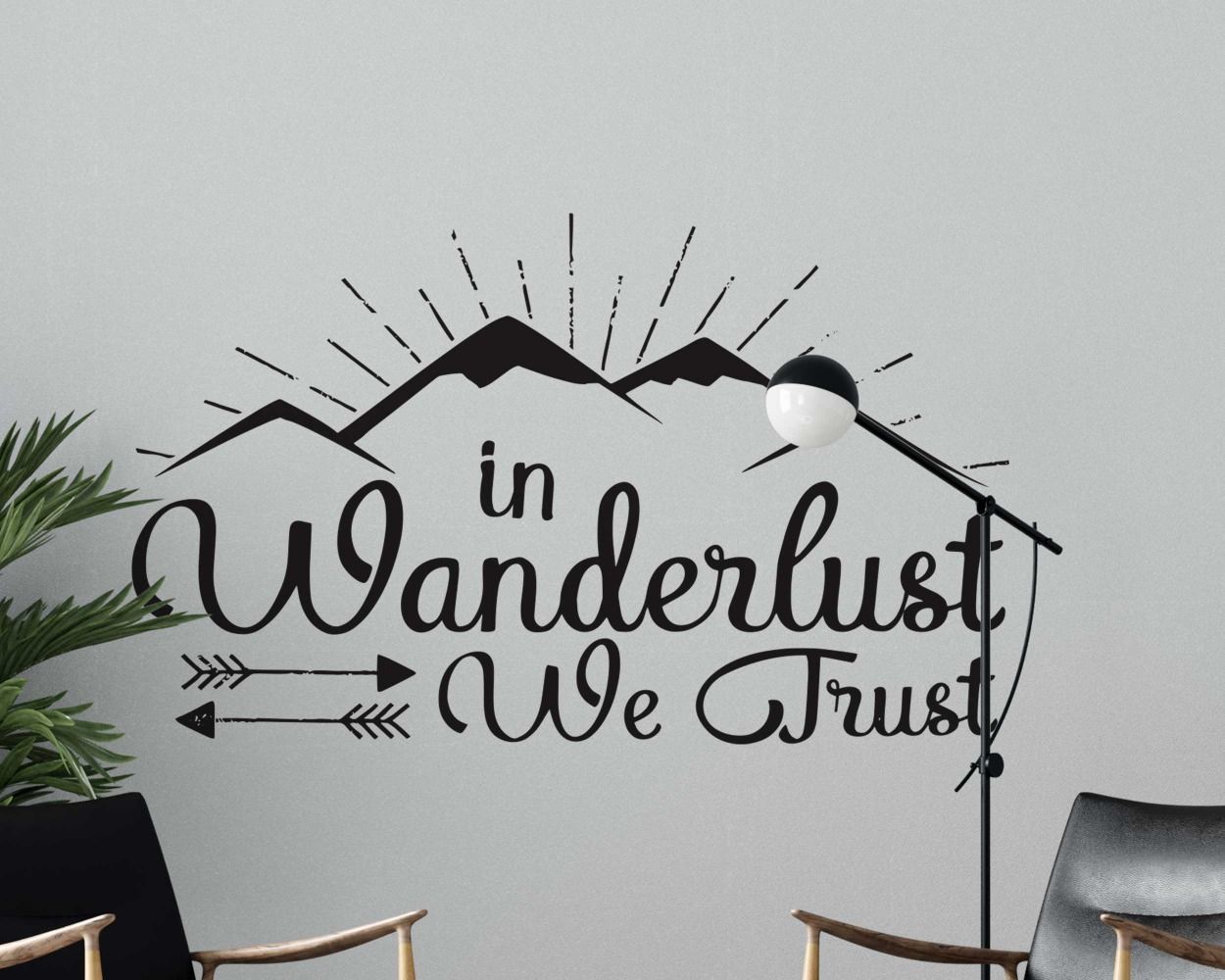 In Wanderlust We Trust Motivational Quotes Wall Decals For Daily Inspiration 
