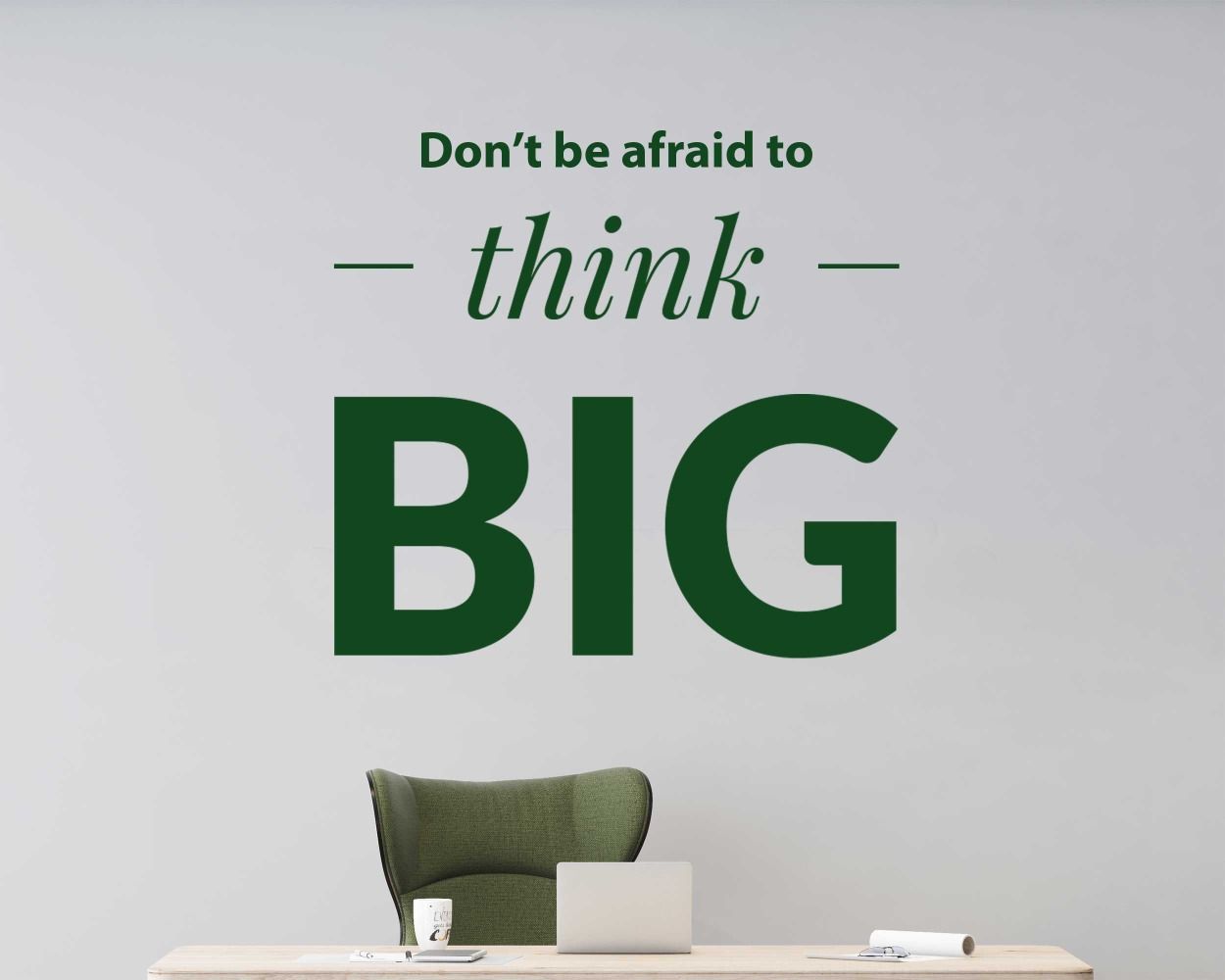 Inspiring 'Don't Be Afraid, Think Big' Quotes Wall Decals