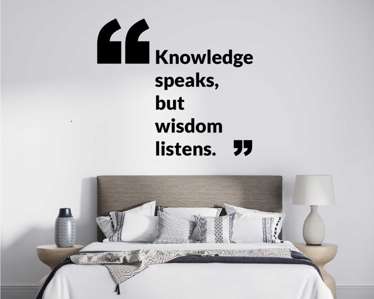 Knowledge Speaks, But Wisdom Listens Quotes Wall Decals