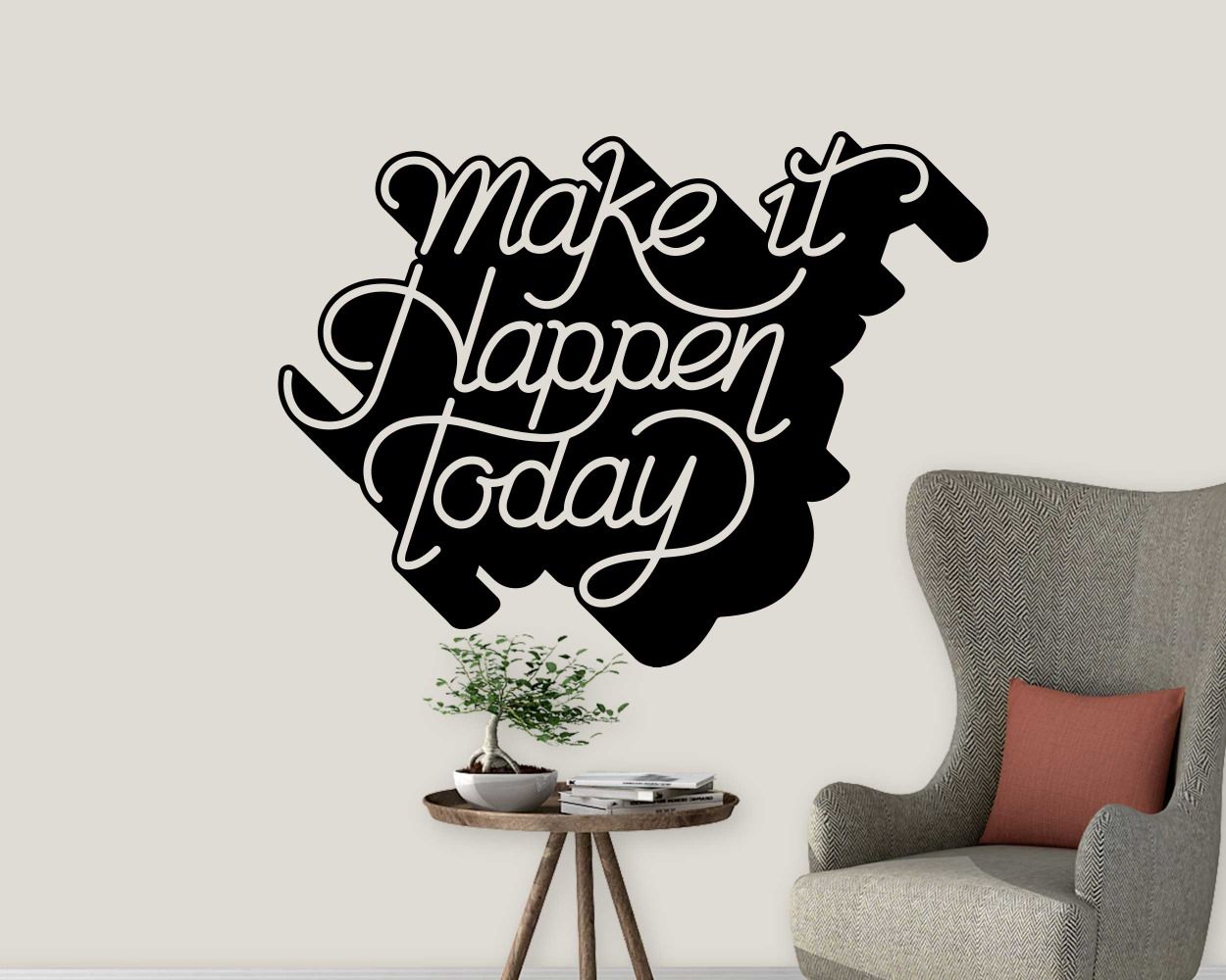 Make it Happen Today Best Motivational Office Quotes Vinyl Stickers