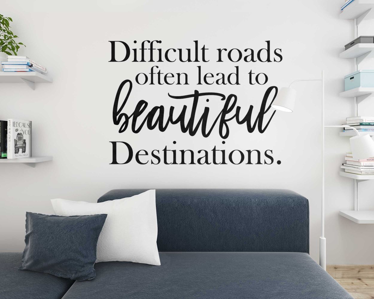 Decorate Your Room With Motivational Quotes Wall Decals