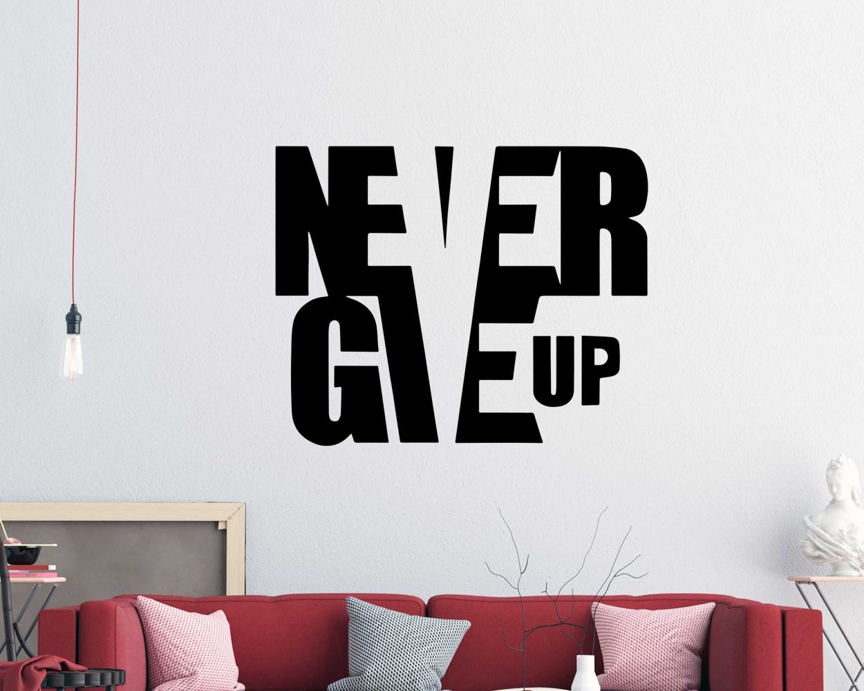 Never Give Up Motivational Quote Wall Decals for Office Room Decor