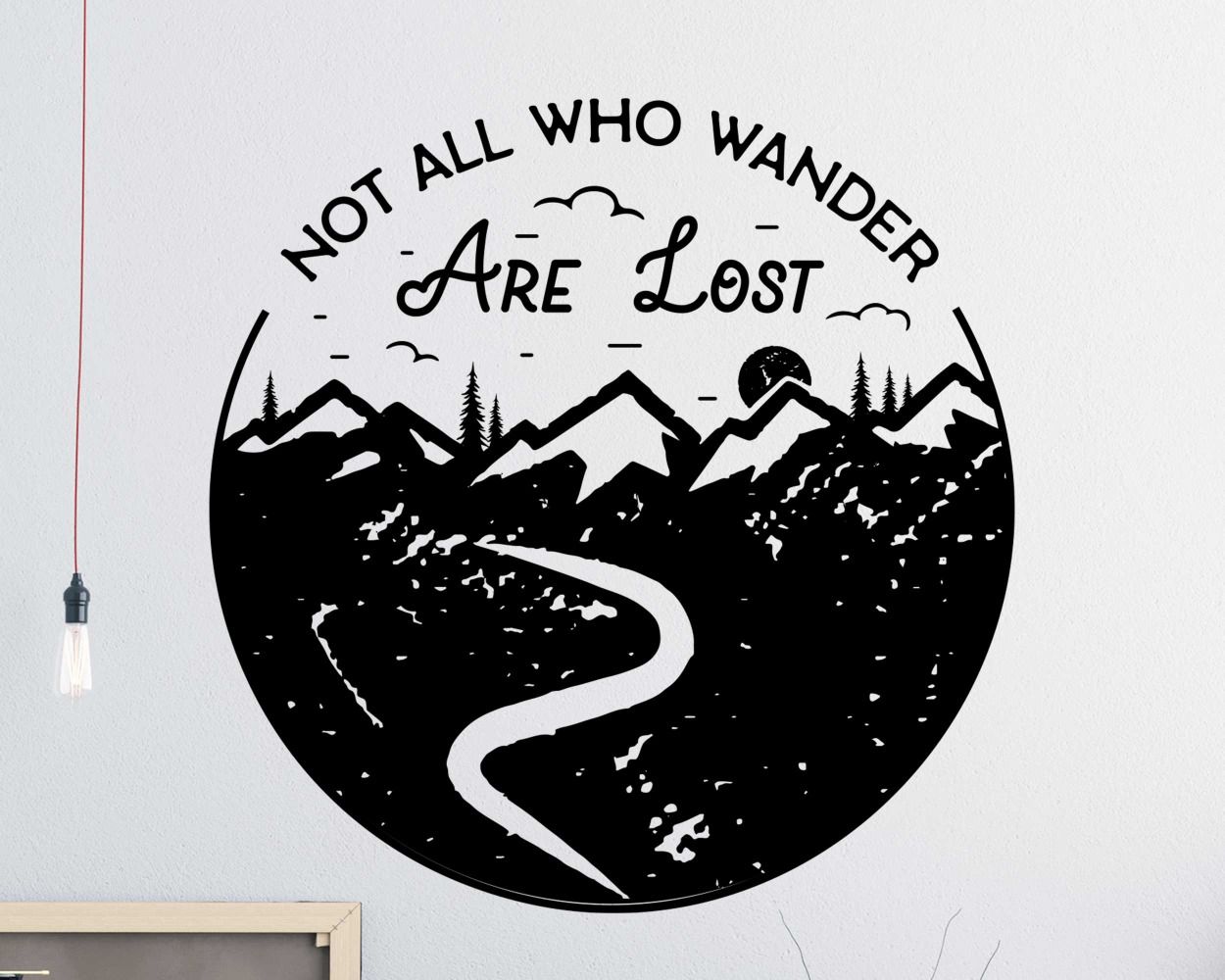Not All Who Wander Are Lost Vinyl Stickers For Office And Home Decoration
