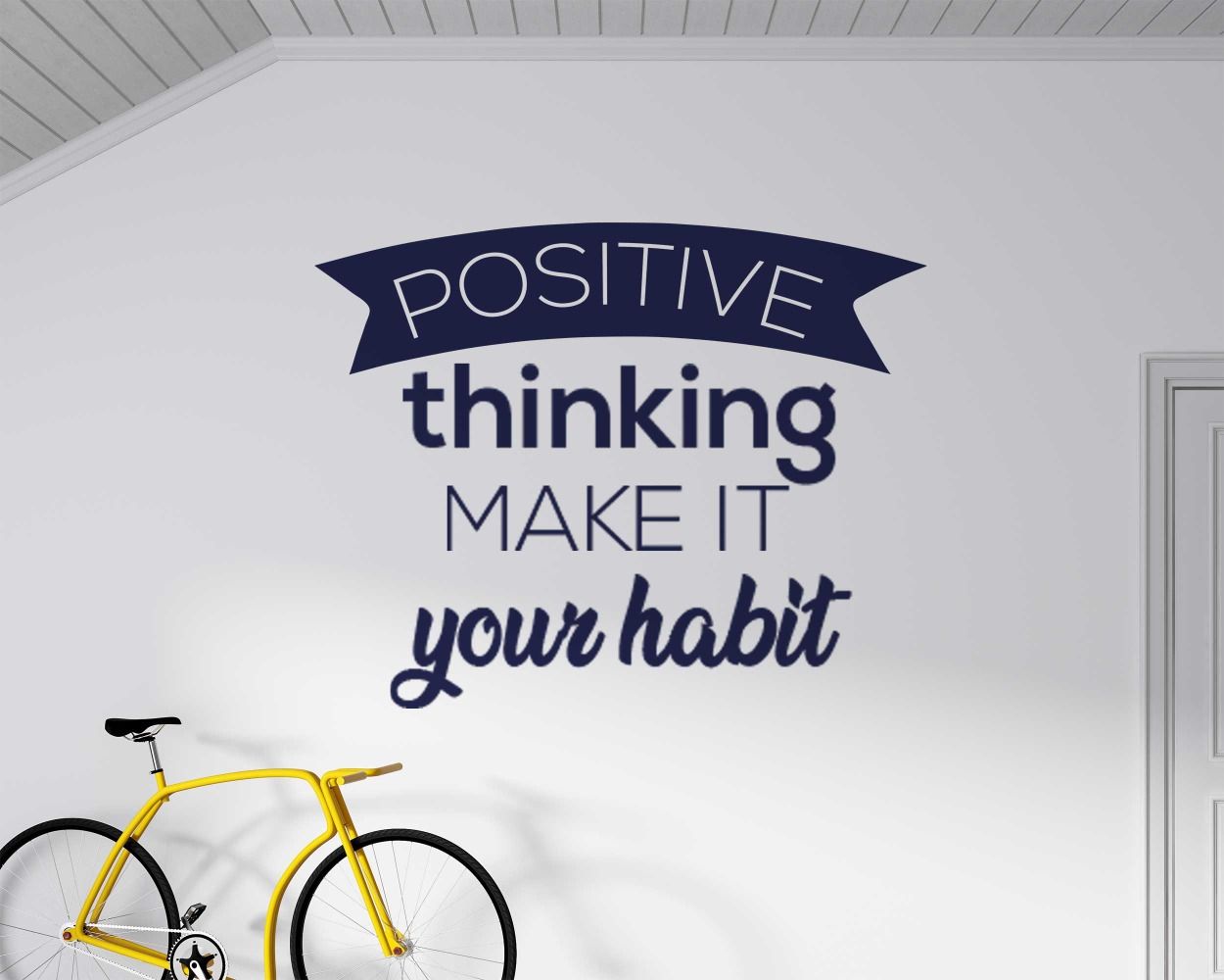 Positive Thinking Make It Your Habit Wall Decals For Room Decoration