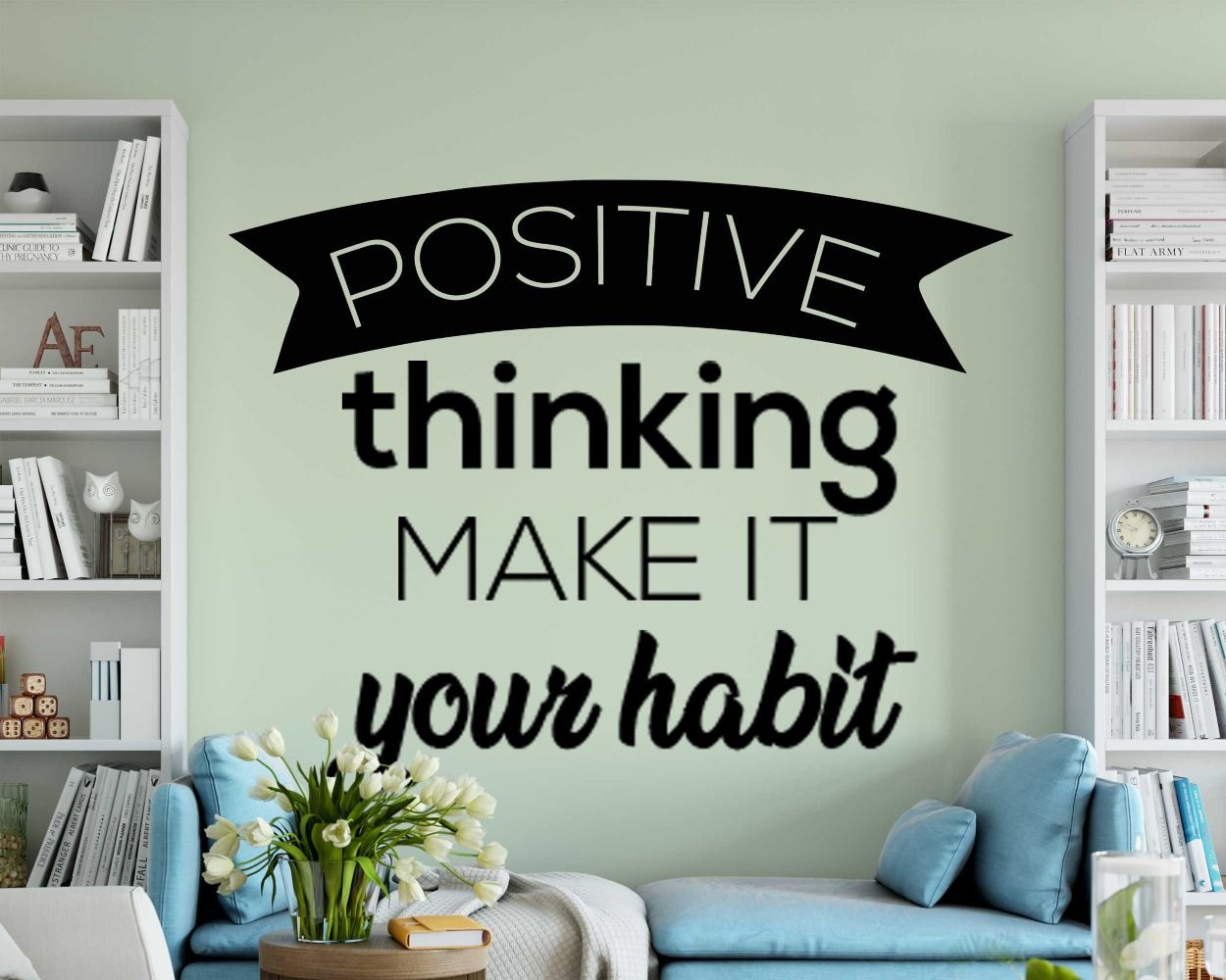 Positive Thinking Make It Your Habit Wall Stickers For Room Decoration