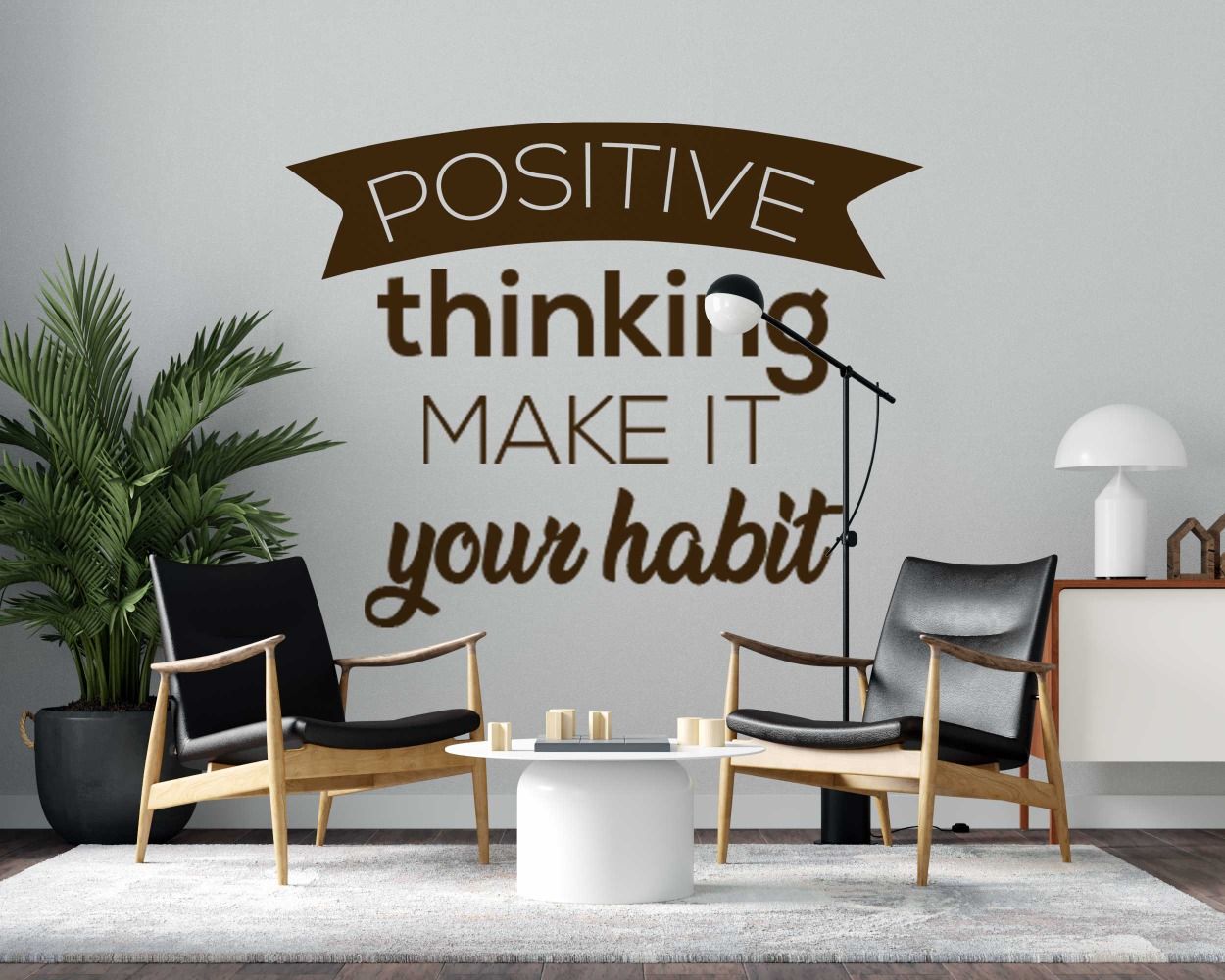 Positive Thinking Make It Your Habit Wall Decals