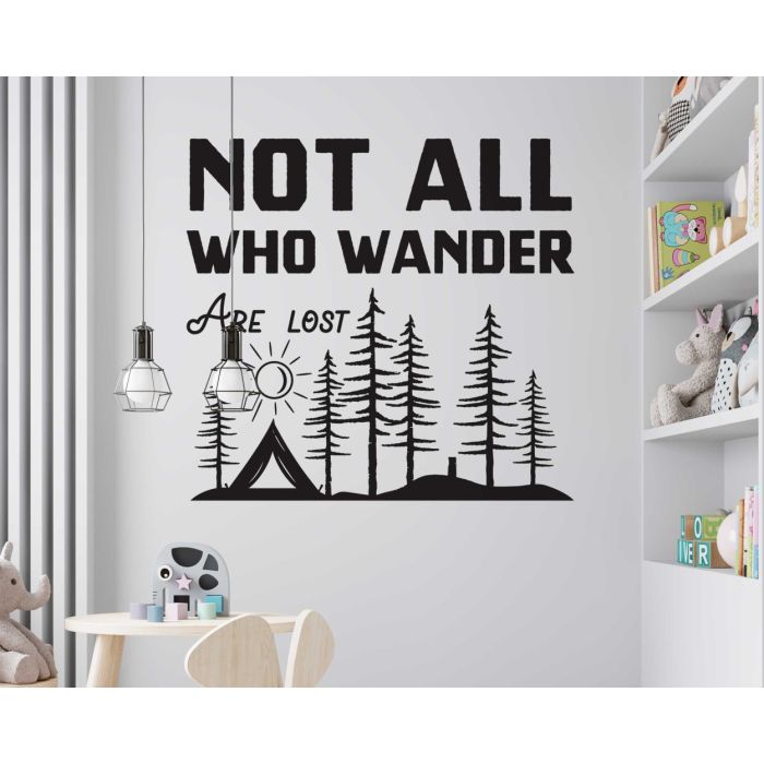 Not All Who Wander Are lost Motivational Quote Decal For Home Decoration