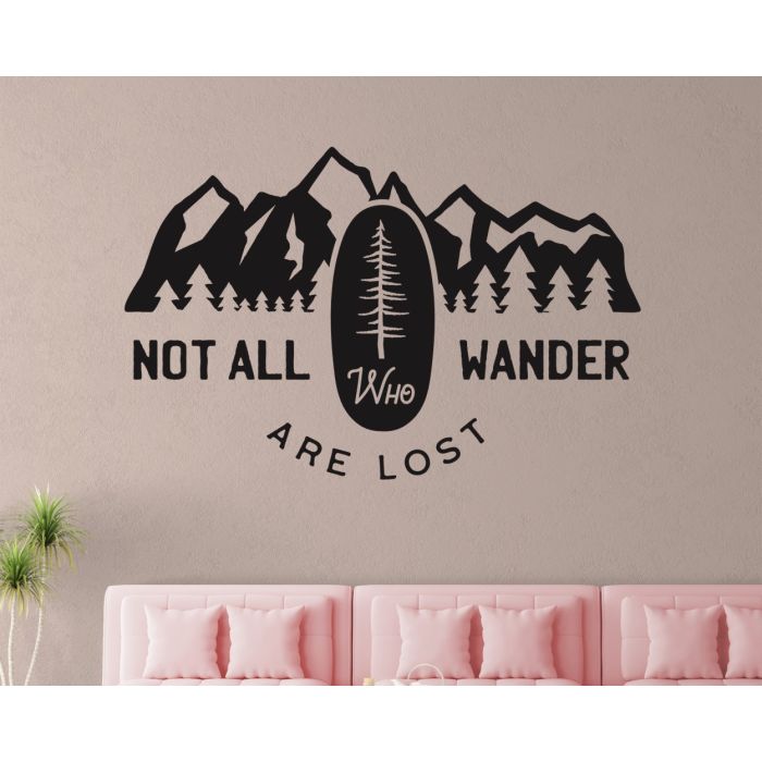 Not All Who Wander Are Lost Vinyl Wall Sticker for Positive Vibes
