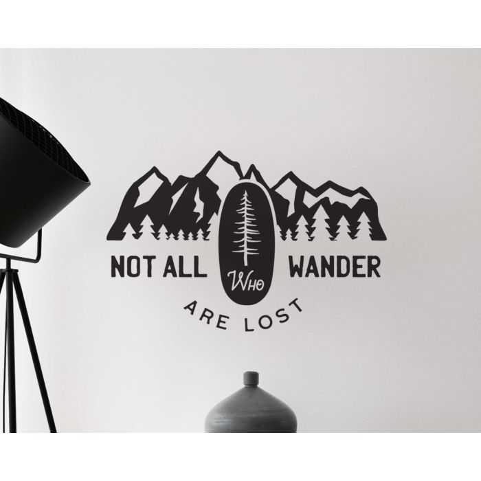 Not All Who Wander Are Lost Vinyl Wall Sticker for Positive Vibes