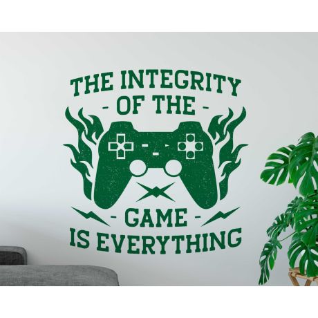 The Integrity Of The Game Is Everything Gaming Vinyl Wall Sticker