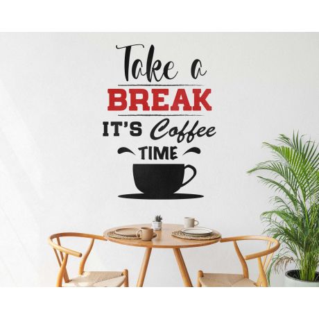 Kitchen Wall Quote Take a Break its Coffee Time