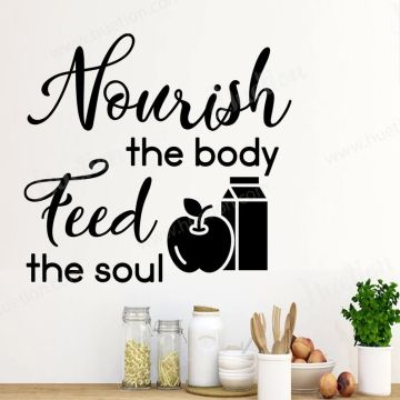 Nourish the Body Feel the Soul Kitchen Quotes Wall Decals