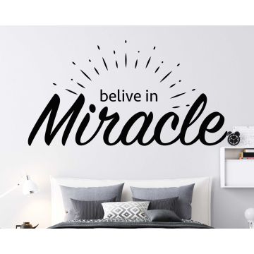 Believe in Miracle, Inspirational Wall Quote, Bedroom Wall Stickers