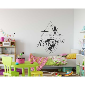 All You Need is Adventure Best Motivational Quote Vinyl Decals