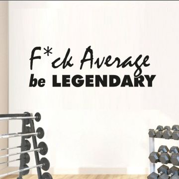 Be Legendary Quotes Wall Decals for Home Gym Wall Decor 