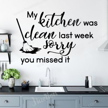 My Kitchen was clean last week sorry you missed it Decals for Kitchen Wall Stickers