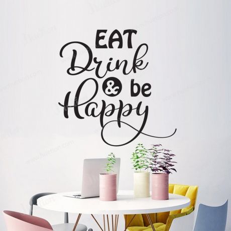Eat Drink & Be Happy Wall Stickers for Kitchen Quote Wall Decals