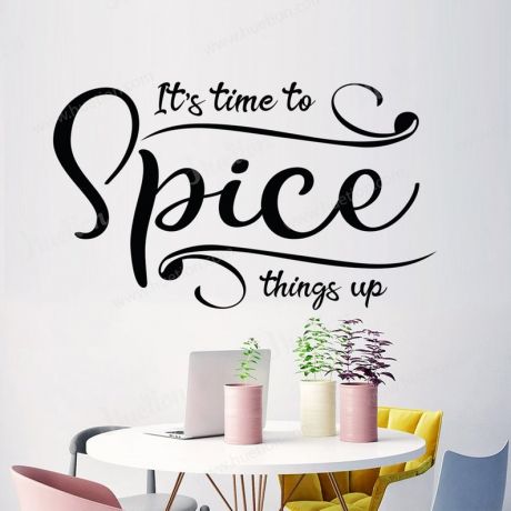 Its time to Spice things up Wall Stickers for Kitchen Quote Wall Decals
