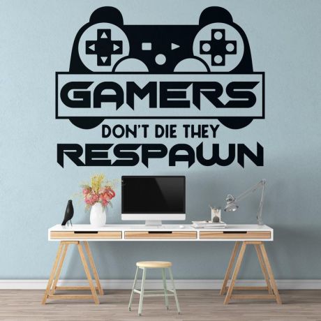 Gamers dont die they Respawn wall decal for For Kids Bedroom 