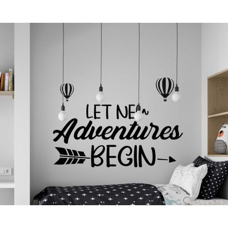 Let New Adventures Begin, Motivational Workplace Quote, Positive Quotes