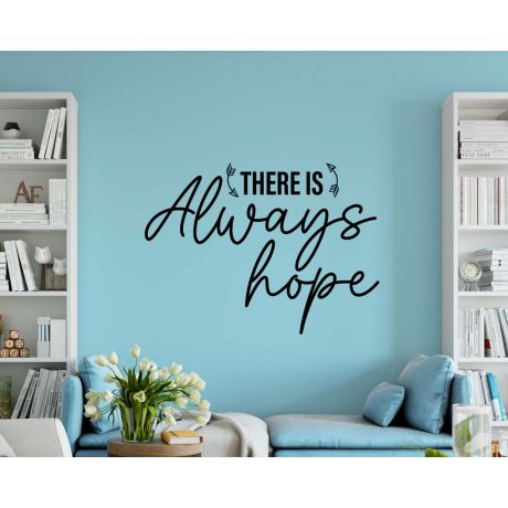 There Is Always Hope, Success Motivational Quotes, Office Wall Stickers