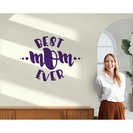 Adorn Your Space with 'Best Mom Ever' Quotes Wall Decals