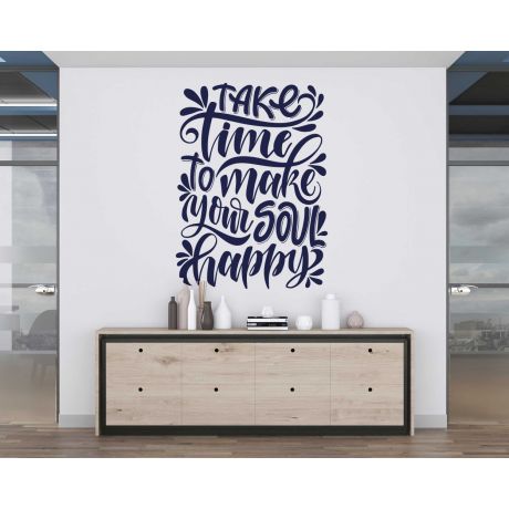 Inspire Joy with 'Take Time to Make Your Soul Happy' Motivational Quotes Wall Decals