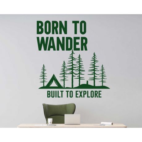 Explore Your World With Born To Wander Built To Explore Quotes Wall Decals