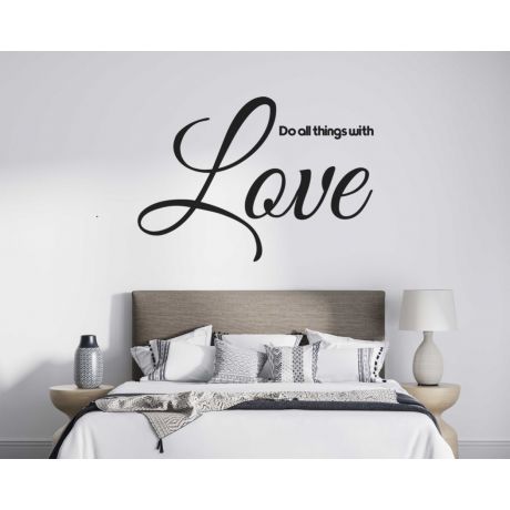 Infuse Your Space with 'Do All Things with Love' Quotes Wall Decals