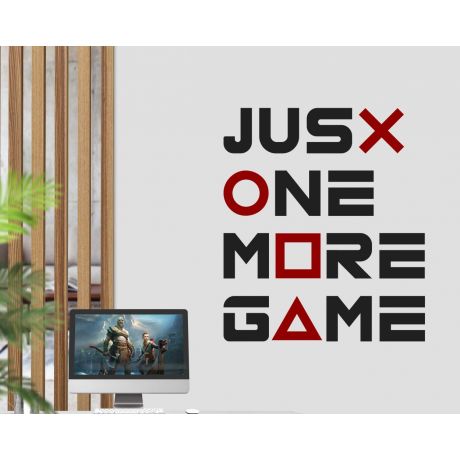 Just One More Time Wall Decals For Gaming Room Wall Decoration