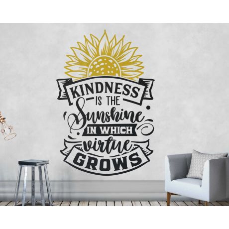 Kindness Is The Sunshine Beautiful Motivational Quotes Wall Decal