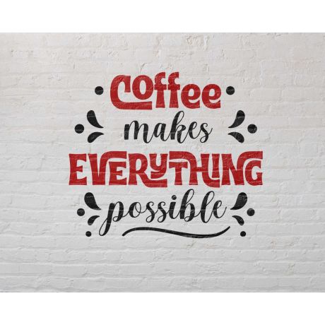 Kitchen Wall Quote Coffee makes everything positive