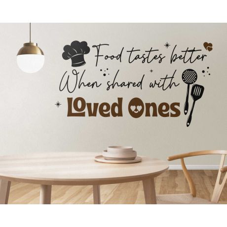 Food tastes better when shared with loved ones