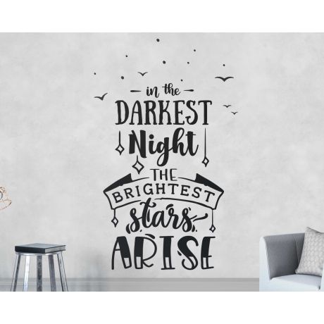 In The Darkest Night The Brightest Stars Arise Motivational Quotes Wall Decals