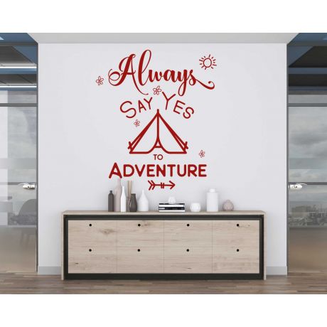Always Say Yes To Adventure Quotes Wall Decals For Room Wall Decoration